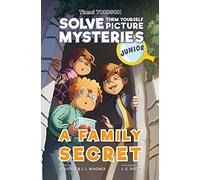 A Family Secret: A Timmi Tobbson Young Explorers Children's Adventure Book