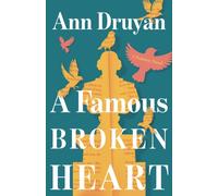 A Famous Broken Heart : A Fantasy Novel
