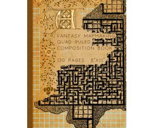 A Fantasy Mapmaking Quad Ruled Composition Book - 120 pages 8"x11" Softcover (Fantasy Map Making books)