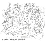 A Far Cry - A Far Cry - Visions And Variations