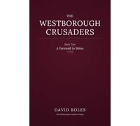 A Farewell to Shins: The Westborough Crusaders: Book Two: 2
