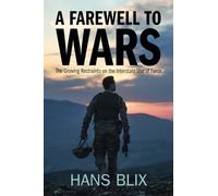 A Farewell to Wars: The Growing Restraints on the Interstate Use of Force