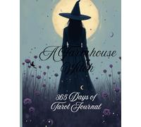 A Farmhouse Witch: 365 Days of Tarot Journal