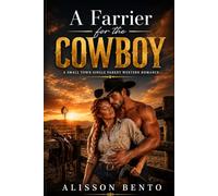 A Farrier for the Cowboy: A Small Town Single Parent Western Romance (The Wild Sky Legacy)