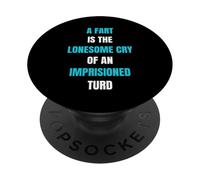 A Fart Is Lonesome Cry Funny Saying Flatulence PopSockets Adhesive PopGrip