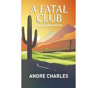 A Fatal Club: A MOLLY & MIKE MYSTERY: 3