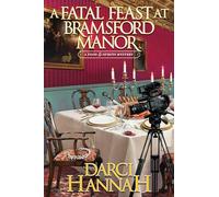 A Fatal Feast at Bramsford Manor (A Food and Spirits Mystery)