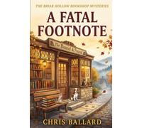 A Fatal Footnote: A Briar Hollow Bookshop Mystery