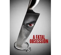A Fatal Obsession