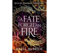 A Fate Forged in Fire