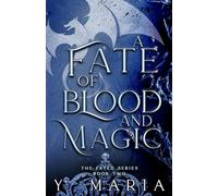 A Fate of Blood and Magic (The Fated Series)