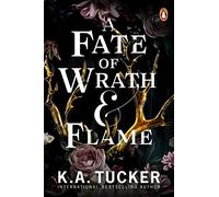 A Fate of Wrath and Flame: (Fate & Flame)