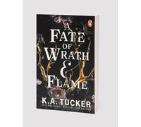 A Fate of Wrath & Flame by K.A. Tucker