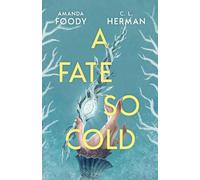A Fate So Cold