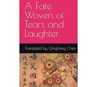 A Fate Woven of Tears and Laughter