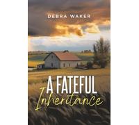 A Fateful Inheritance