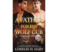 A Father for His Wolf Cub: M/M Shifter Mpreg Romance (Omegas of Animals)