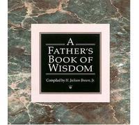 A Father's Book of Wisdom