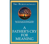 A Father's Cry for Meaning