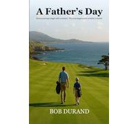 A Father's Day: Some journeys begin with a dream. This one begins with a father’s belief.