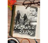 A Father's Diary
