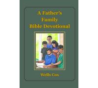 A Father's Family Bible Devotional