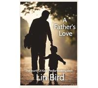 A Father's Love: The Fourth DI Kate Medlar Investigation (DI Medlar Stories)