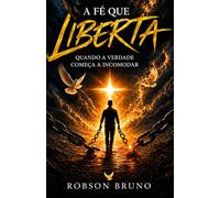 A FÉ QUE LIBERTA: QUANDO A VERDADE COMEÇA A INCOMODAR