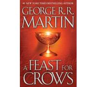 A Feast for Crows: A Song of Ice and Fire: Book Four: 04