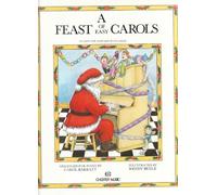 A Feast of easy Carols. Arranged for piano by Carol Barratt. Illustrated by Wendy Hoile