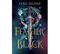 A Feather So Black: (The Fair Folk Trilogy)