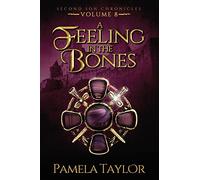 A Feeling in the Bones: 8 (Second Son Chronicles)