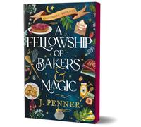 A Fellowship of Bakers & Magic (Deluxe Edition): 1 (Adenashire)