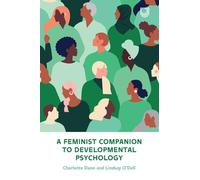 A Feminist Companion to Developmental Psychology