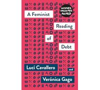 A Feminist Reading of Debt (Mapping Social Reproduction Theory)