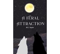 A Feral Attraction (The Primal Passion Universe)