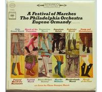 A Festival Of Marches / The Philadelphia Orchestra, Eugene Ormandy