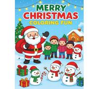 A Festive Holiday Coloring Book for Kids Ages 3-8 | Winter Scenes & Merry Christmas Fun