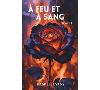 À FEU ET À SANG (DE FEU ET DE CENDRES)