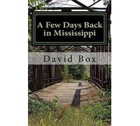 A Few Days Back in Mississippi: A Few Days Back in Mississippi: 1 (Barker Mysteries)