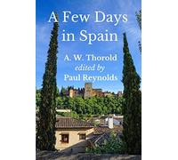 A Few Days in Spain