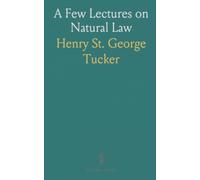 A Few Lectures on Natural Law