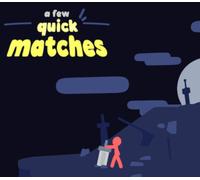 A Few Quick Matches PC Steam Account