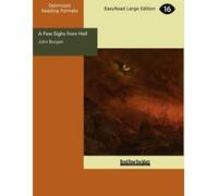 A Few Sighs from Hell (EasyRead Large Edition): The Groans of the Damned Soul