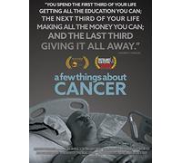 A Few Things About Cancer