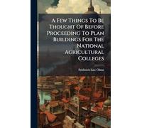 A Few Things To Be Thought Of Before Proceeding To Plan Buildings For The National Agricultural Colleges