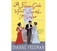A Fiancée's Guide to First Wives and Murder (A Countess of Harleigh Mystery)