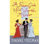 A Fiancée's Guide to First Wives and Murder (A Countess of Harleigh Mystery)