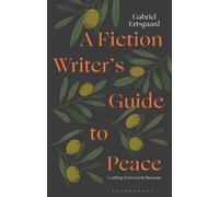 A Fiction Writer’s Guide to Peace
