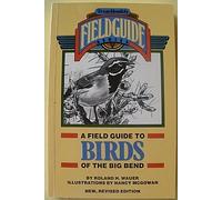A Field Guide to Birds of the Big Bend